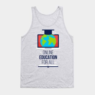 Online Education For All Tank Top